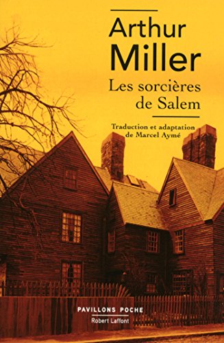 Les sorcières de Salem, Arthur Miller