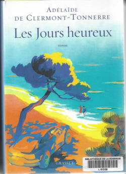 Les jours heureux, Adelaide de Clermont-Tonnerre