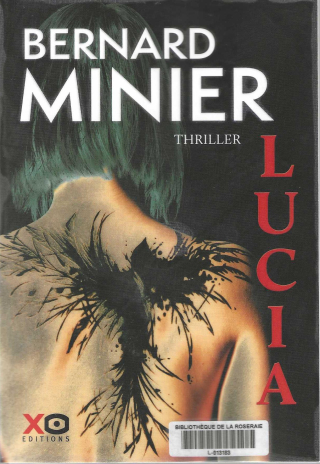 Lucia, Bernard Minier