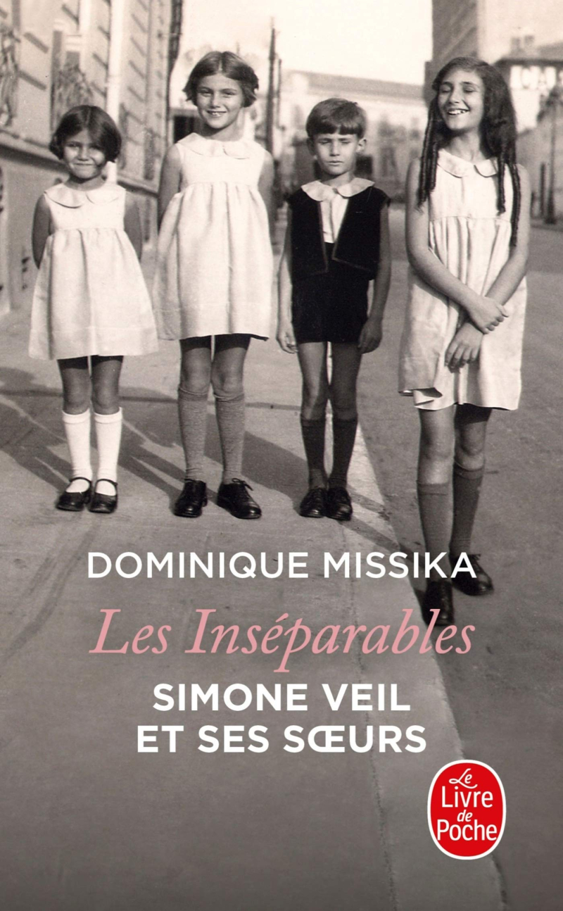 Les inséparables, Simone Veil et ses sœurs, Dominique Missika