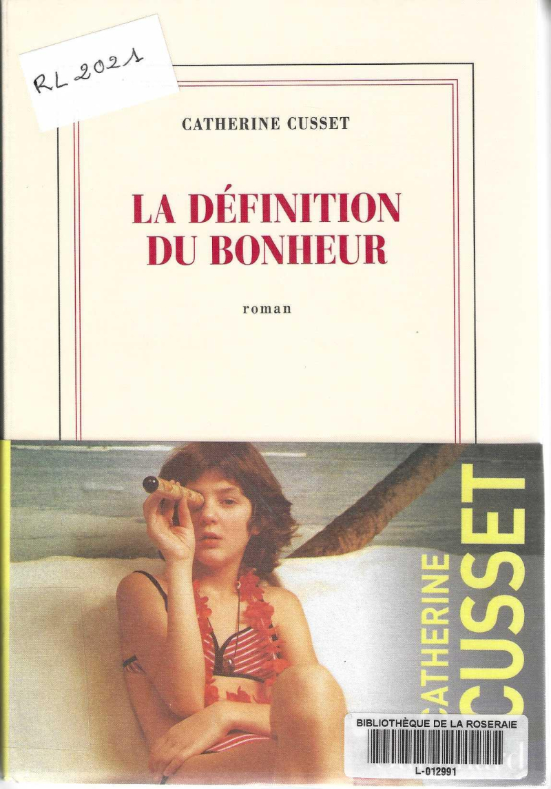 La définition du bonheur, Catherine Cusset
