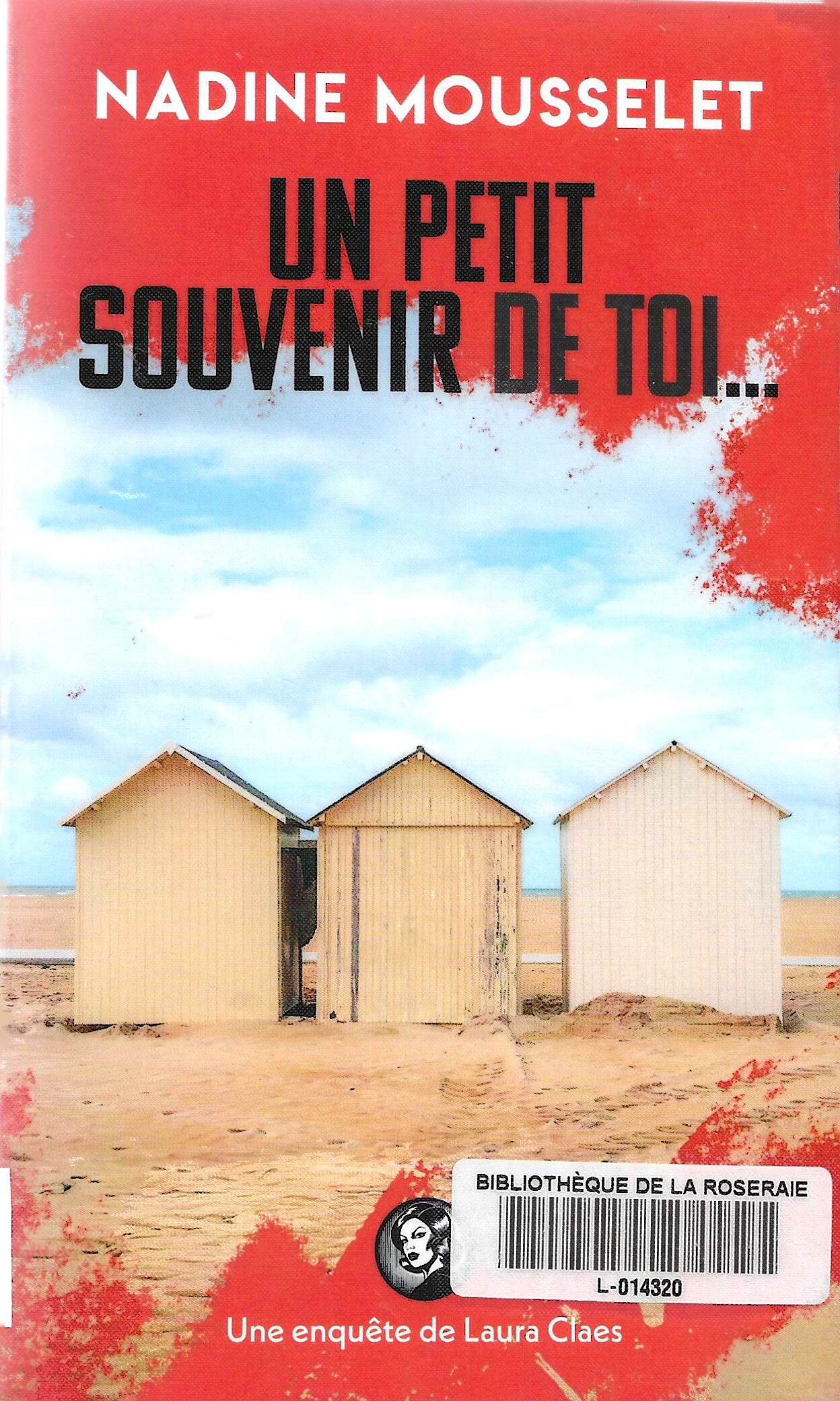 UN PETIT SOUVENIR DE TOI, NADINE MOUSSELET