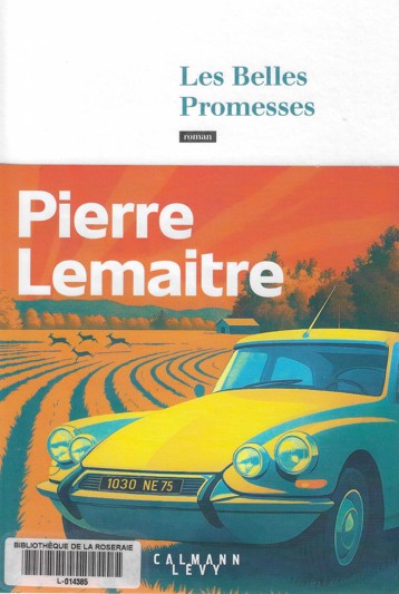 LES BELLES PROMESSES,PIERRE LEMAITRE